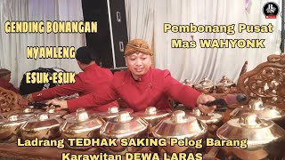 Gending Bonangan NYAMLENG ESUK-ESUK Ldr TEDHAK SAKING #karawitan #gamelan #gending #bonang#klenengan