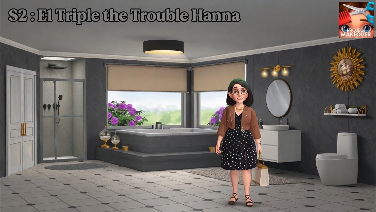 Episode 1 : Triple The Trouble Hanna - PROJECT MAKEOVER SEASON 2 || Walkthrough Gameplay