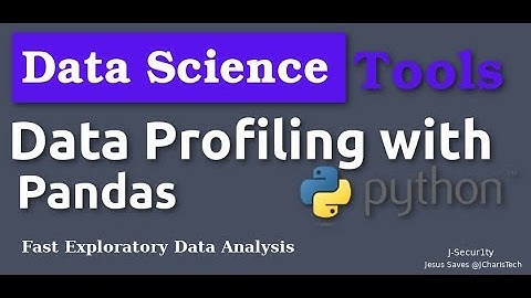 Data Science Tools   - Data Profiling with Pandas (Simple Exploratory Data Analysis)