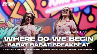 DJ WHERE DO WE BEGIN X BABAT BABAT VOICES IN MY HEAD BREAKBEAT HOREG FULL BASS PARTY • BONGOBARBAR