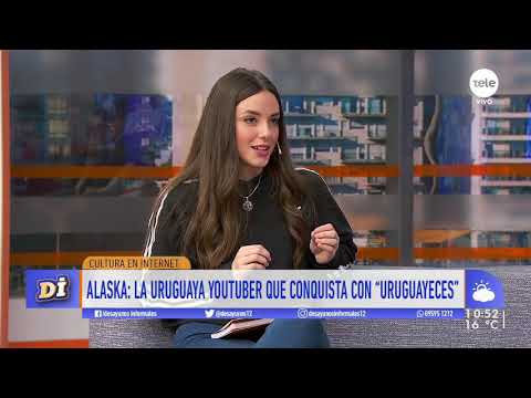 Alaska, la youtuber uruguaya del momento: "Si tengo influencia, que sea para algo bueno"