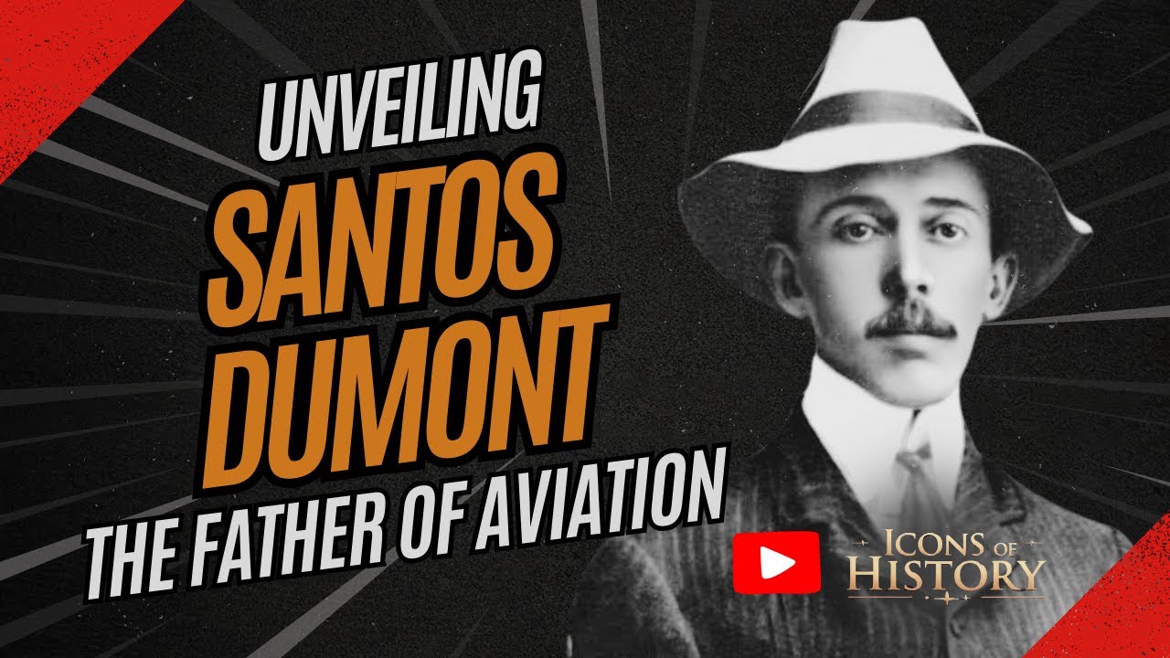 Unveiling Santos Dumont: The Father of Aviation... - YouTube