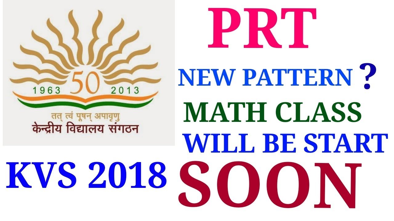 KVS PRT 2018 EXAM PATTERN| KVS MATH | CLASS WILL START SOON|