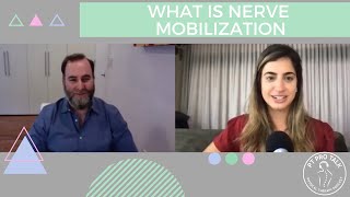 What is Nerve Mobilization with Dr. Steve Kravitz