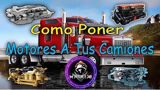 Cómo adaptar cualquier motor a cualquier camión en ATS y ETS2