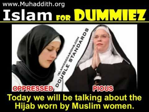 Hijab Oppression or Liberation, Burka Ban, Ahmed Deedat, Islam for Dummies الحجاب حجاب