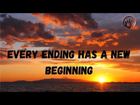 Every ending has a new beginning | Motivational video | Inspiring video | Life Lesson |