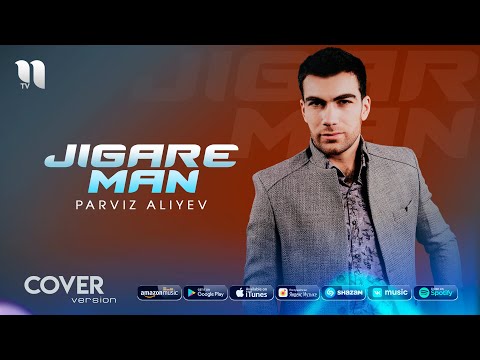 Parviz Aliyev - Jigare man (cover version)