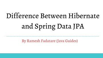 Difference Between Hibernate and Spring Data JPA