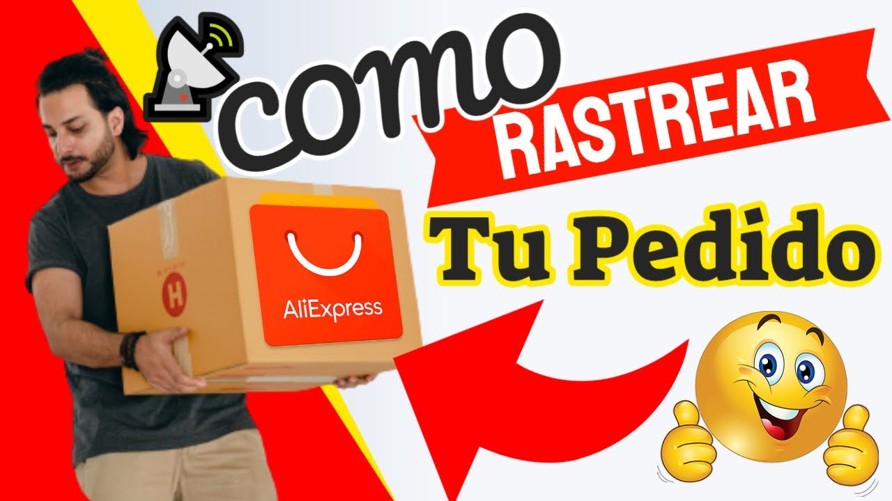 📡 COMO RASTREAR mi pedido de ALIEXPRESS [México] 2021 Guía Global YouTube