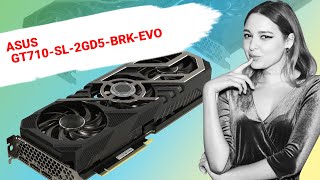 видео: НИКС Компьютерный Супермаркет: видео про Видеокарта ASUS GeForce® GT 710 2 Гб GDDR5 (GT710-SL-2GD5-B картинка: НИКС Компьютерный Супермаркет: видео про Видеокарта ASUS GeForce® GT 710 2 Гб GDDR5 (GT710-SL-2GD5-B