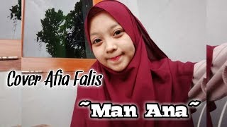 Afia Falis || Cover Man ana
