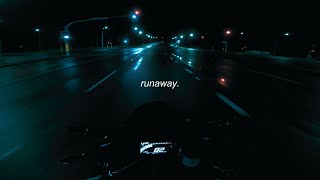 midnight runaway, ride with me..