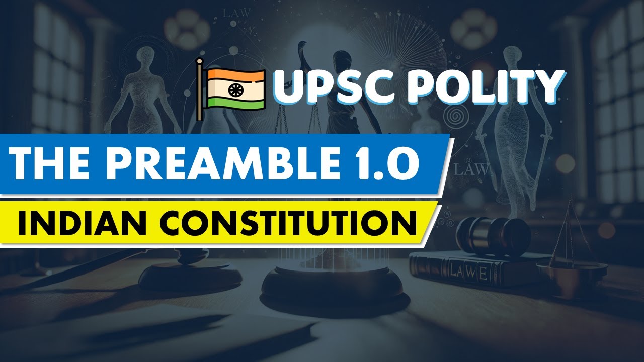 The Preamble of the Indian Constitution - Part 1 | Indian Polity for ...