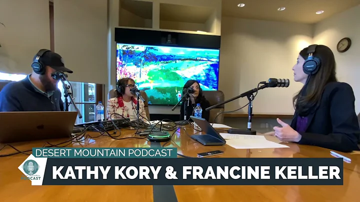 Desert Mountain Podcast | Ep. 22 New Club Initiatives & Services | Kathy Kory & Francine Keller