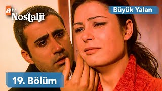 Büyük Yalan 19. Bölüm Full Hd