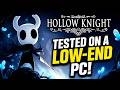 Hollow Knight: On a LOW-END PC!