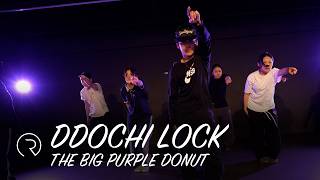 The Big Purple Donut - Stro Elliot | DDOCHI LOCK Choreography