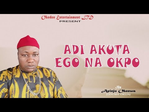 Download Apinjo Okenwa - Adị akuta ego na okpo