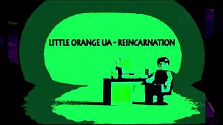 LITTLE ORANGE UA - REINCARNATION [FREE] BREAKBEAT