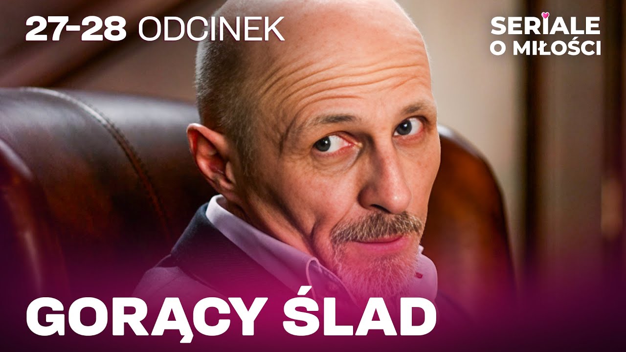 MOCNY SERIAL KRYMINALNY PEŁEN ZAGADEK I EMOCJI! Gorący trop. Odcinek 27-28