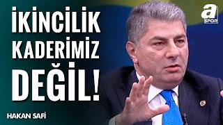 Fenerbahe Bakan Aday Hakan Safi kincilik Bizim Kaderimiz Falan Deil