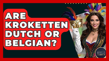 Are Kroketten Dutch Or Belgian? - Exploring The Benelux