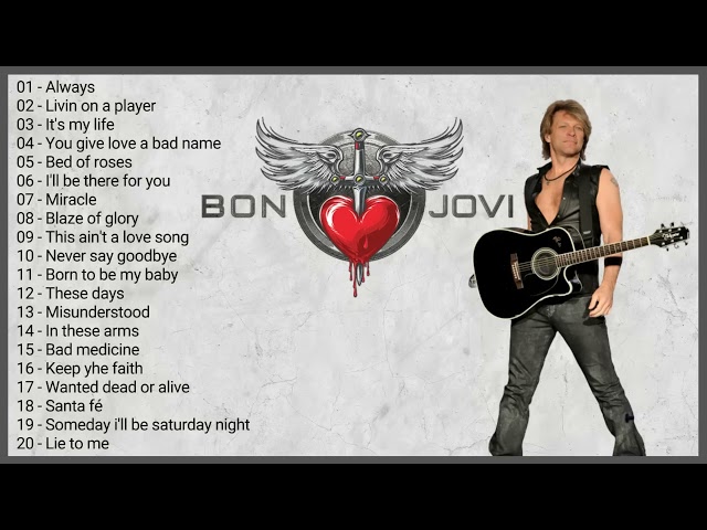 Best Of Bon Jovi   Greatest Hits Full Album class=