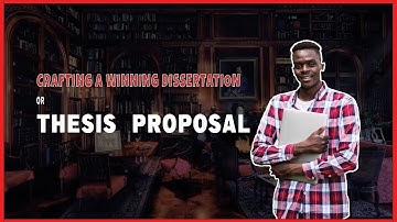 Crafting a Winning Dissertation or Thesis Proposal || WritersER