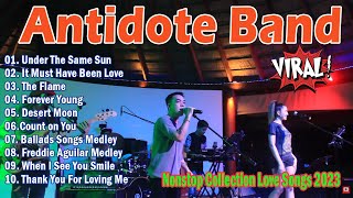 Nonstop Antidote Band Cover 2023 - Under The Same Sun, The Flame, It Must Have Been Love,Desert Moon