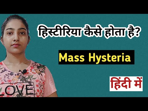 Hysteria|Mass hysteria|Mass psychogenic