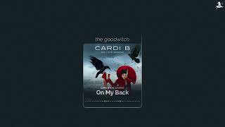 on my back || cardi b feat. lourdiz || slowed + reverb