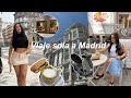 MADRID VLOG | sola en Europa, mi cumpleaños, restaurantes y mas