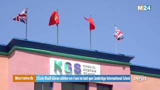 Marrakech Lécole Khalil Gibran Célèbre Ses 4 Ans En Tant Que Cambridge International School
