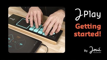 Joué Play | Tutorial - Getting Started