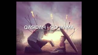 Qasidah  Sio Mama remake Fahmihayat