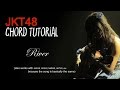 (CHORD) JKT48 - River