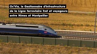 Ocvia, Gestionnaire Dinfrastructure Du Contournement Ferroviaire De Nîmes Et De Montpellier