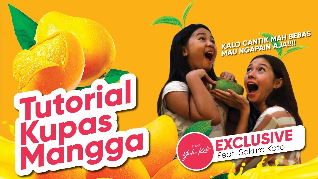 #diaryukikato TUTORIAL KUPAS MANGGA *kalocantikmahbebas~