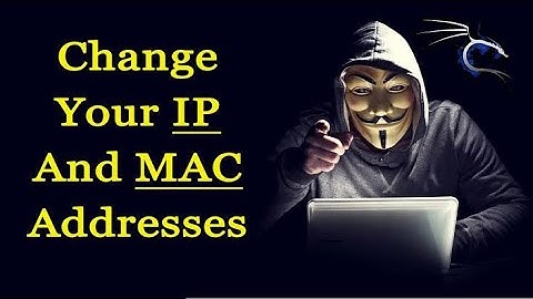 Change IP address and MAC Address of your Kali Linux machine | Cyberspecs | Anonymity