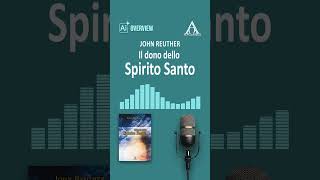 Il dono dello Spirito Santo (AI Overview) #libricristiani #overview #shorts