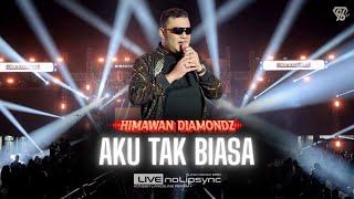 REGGAE-ROCK-SKA-KOPLO #REOCKPLO #METAL - HIMAWAN DIAMONDZ | AKU TAK BIASA