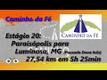 23 Caminho da Fé: Paraisópolis para Luminosa (Pousada Dona Inês)