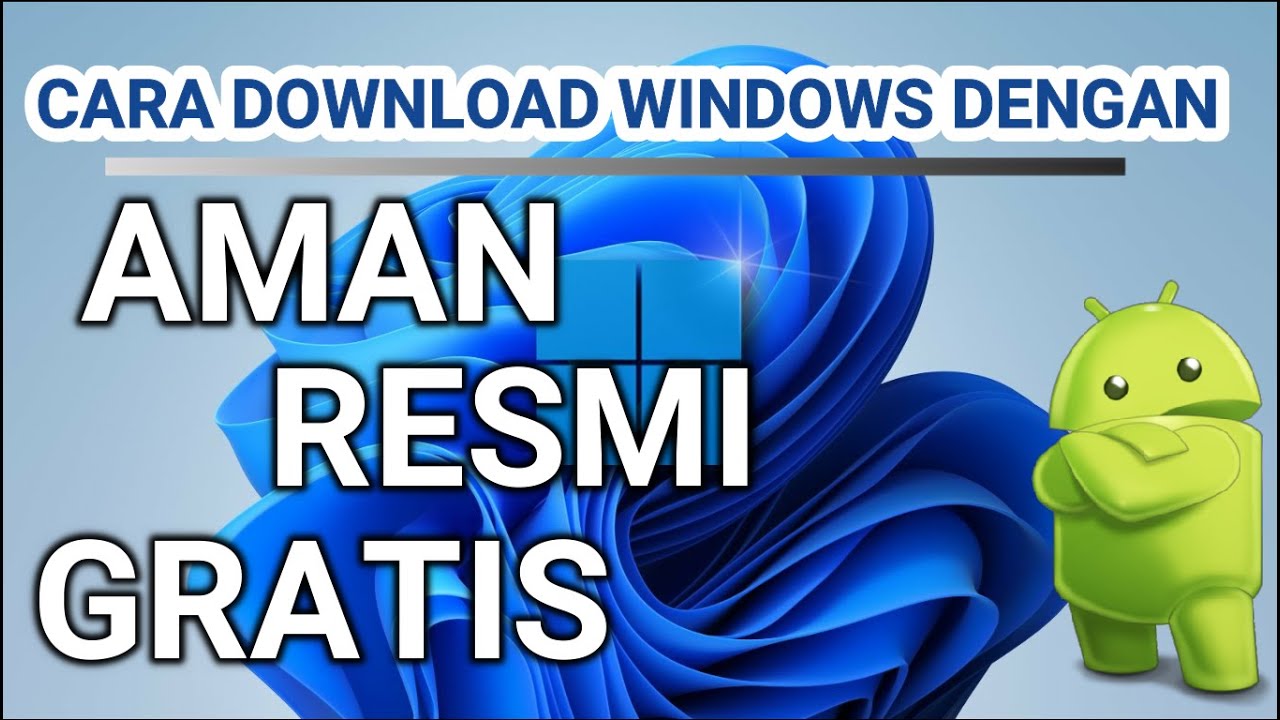 CARA DOWNLOAD WINDOWS DAN MICROSOFT OFFICE DENGAN AMAN RESMI DAN GRATIS ...