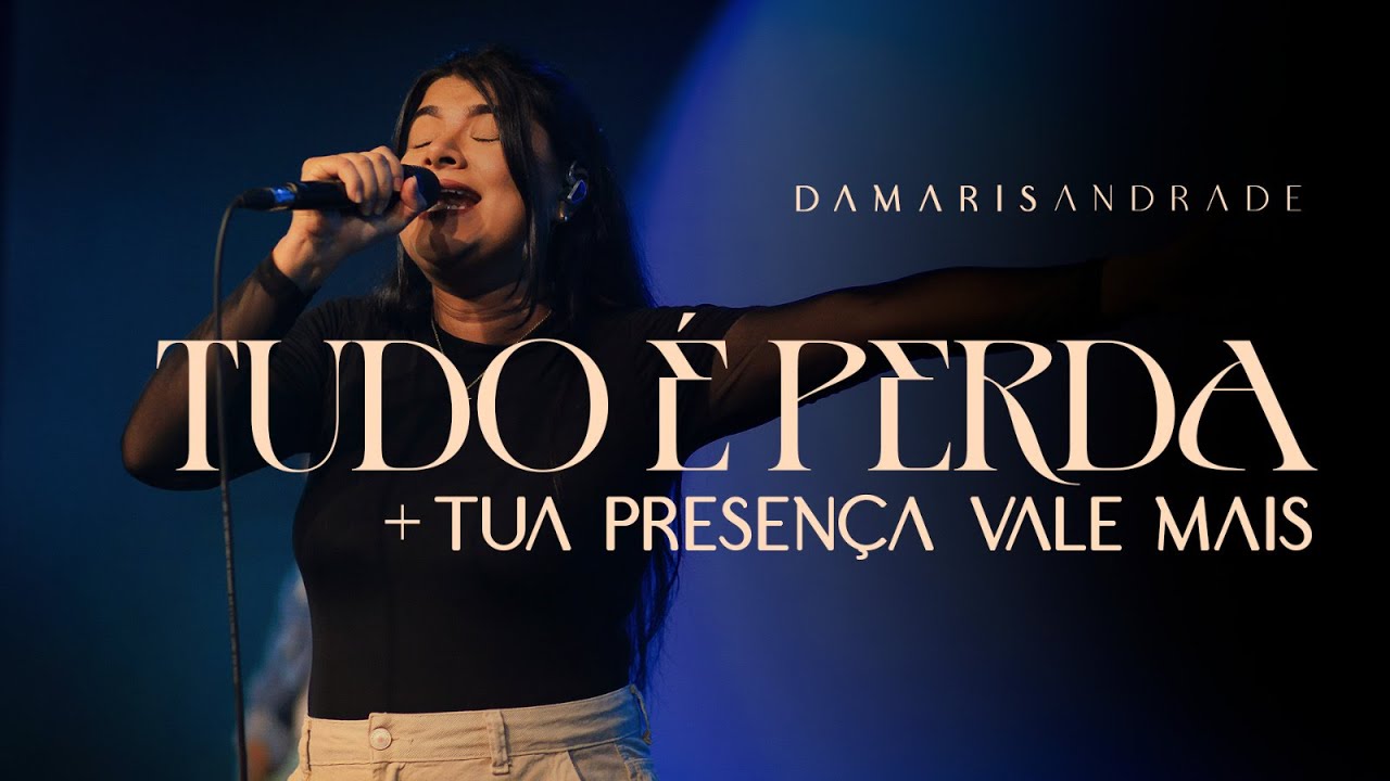 TUDO É PERDA + TUA PRESENÇA VALE MAIS | DAMARIS ANDRADE (COVER)