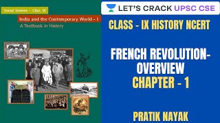 L1: French Revolution- Overview | Class 9 History NCERT | UPSC CSE/IAS 2020 | Pratik Nayak