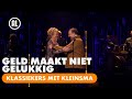Simone Kleinsma en Jon van Eerd - Geld Maakt Niet Gelukkig | KLASSIEKERS MET KLEINSMA
