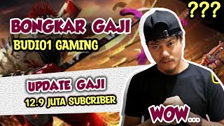 Download Lagu Gaji Budi01 Gaming Setiap Bulan Dari Youtube Berapa ya?? MP3