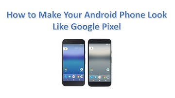 How to make any Android Phone Look Like Pixel [Without Root]