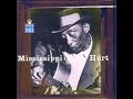 Mississippi John Hurt - King Of The Blues - Full Album